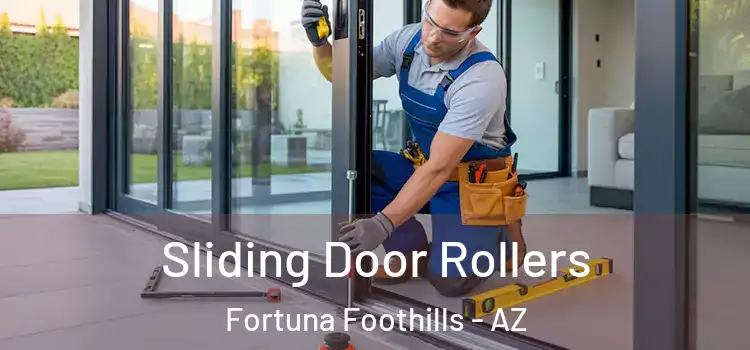 Sliding Door Rollers Fortuna Foothills - AZ